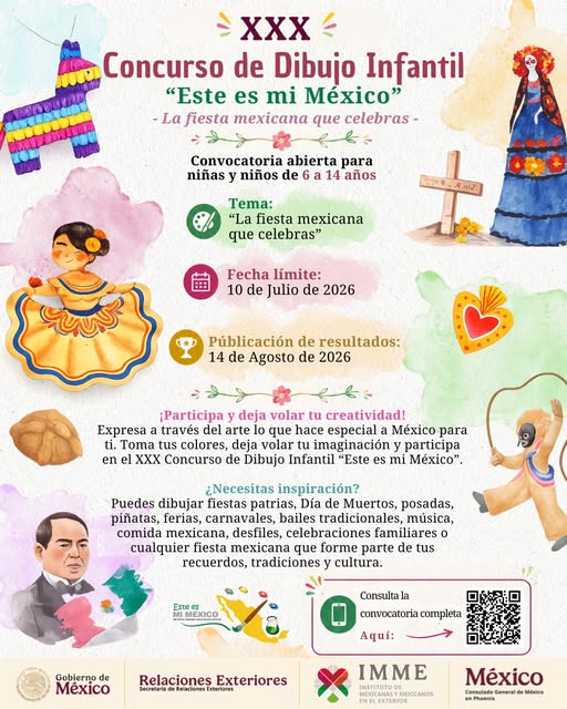 El Consulado General de México en Phoenix invita a participar en el XXX Concurso de Dibujo Infantil “Este es mi México” 2026, con el tema: “La fiesta mexicana que celebras”.